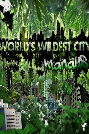 World's Wildest City