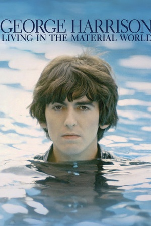 George Harrison: Living in the Material World