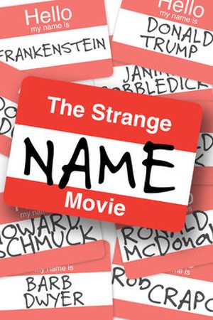 The Strange Name Movie