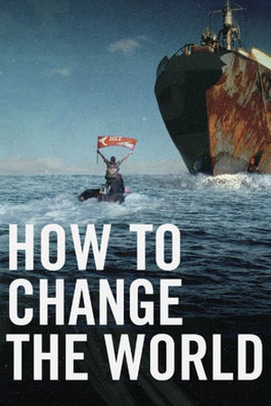 How to Change the World