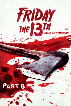 Friday the 13th: Part 8: Jason Takes Manhattan