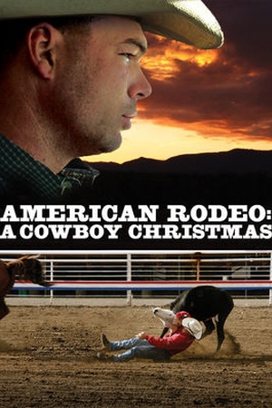 American Rodeo: A Cowboy Christmas