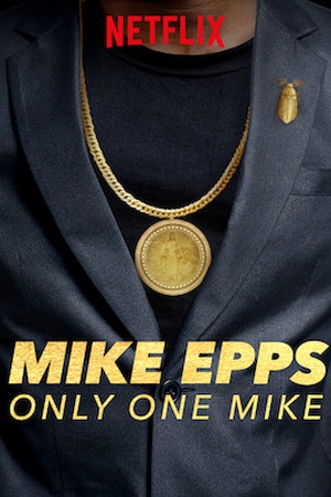 Mike Epps: Only One Mike