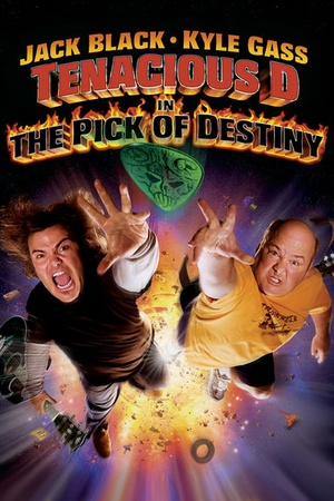 Tenacious D in: The Pick of Destiny