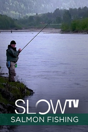 Slow TV: Salmon Fishing