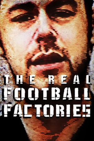 The Real Football Factories