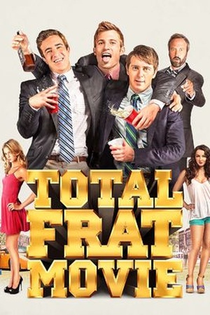 Total Frat Movie