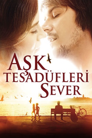 Aşk Tesadüfleri Sever