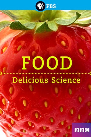 Food: Delicious Science