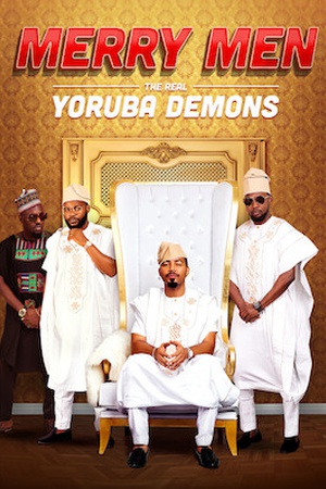 Merry Men: The Real Yoruba Demons