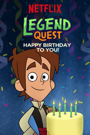 Legend Quest: Happy Birthday to You!