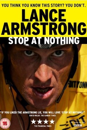 Stop at Nothing: The Lance Armstrong Story