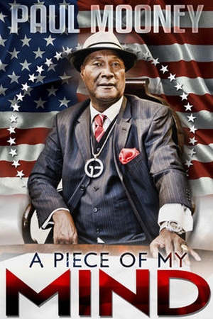 Paul Mooney: A Piece of My Mind