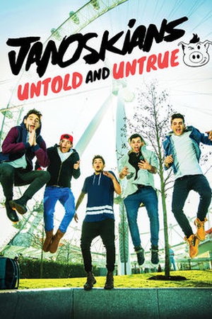 Janoskians: Untold and Untrue