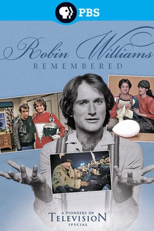 Robin Williams Remembered - A Pioneers of Television Special 