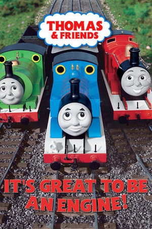 Thomas & Friends: It's Great to be an Engine