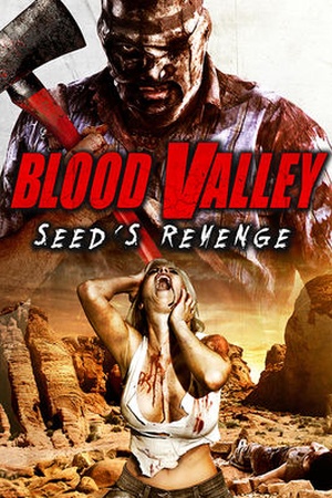 Blood Valley: Seed's Revenge