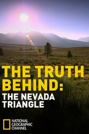 The Truth Behind: The Nevada Triangle