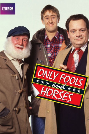 Only Fools and Horses