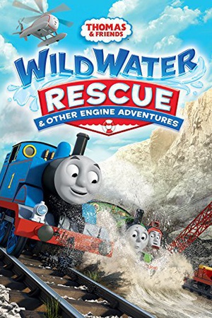 Thomas and Friends: Wild Water Rescue and Other Engine Adventures