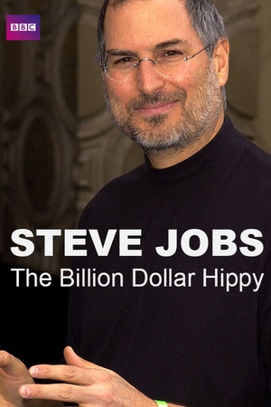 Steve Jobs: Billion Dollar Hippy