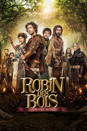 Robin des bois, la véritable histoire