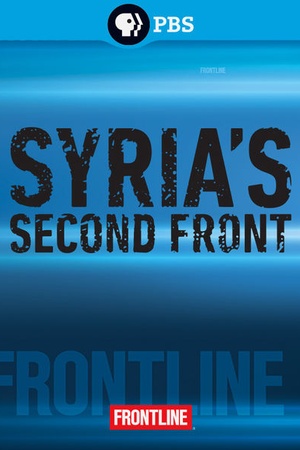 Frontline: Syria's Second Front