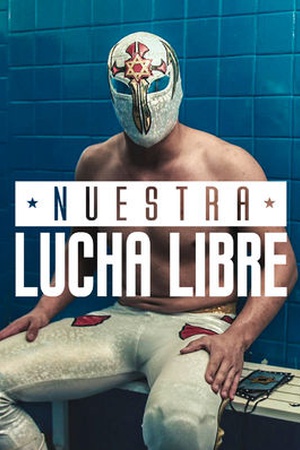 Nuestra Lucha Libre