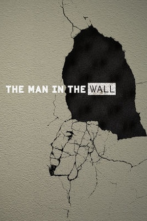 The Man in the Wall