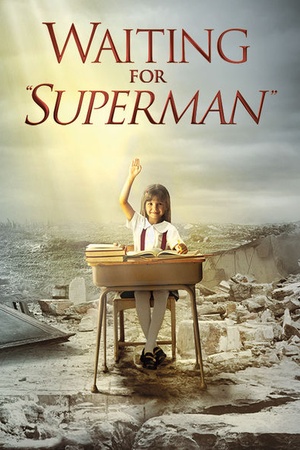 Waiting for 'Superman'