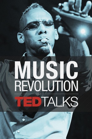 TEDTalks: Music Revolution
