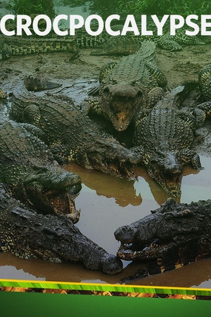 Crocpocalypse