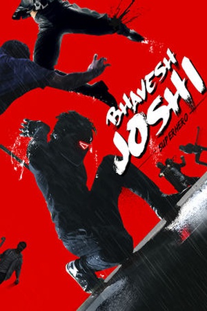 Bhavesh Joshi Superhero