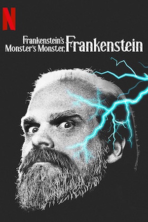 Frankenstein’s Monster’s Monster, Frankenstein