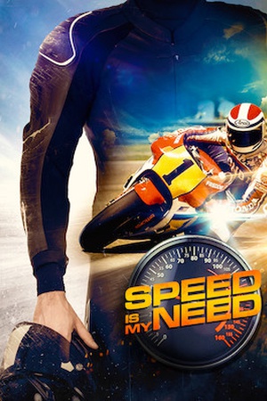 Speed Is My Need