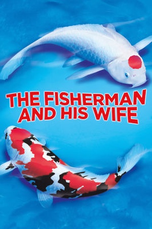 The Fisherman and His Wife