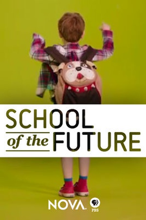 NOVA: School of the Future