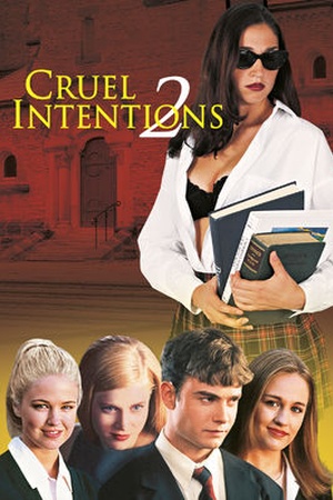 Cruel Intentions 2