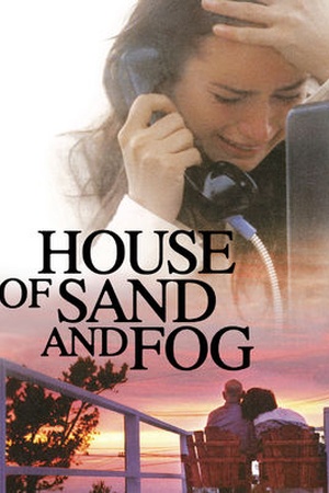 House of Sand and Fog