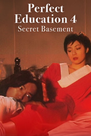 Perfect Education 4 : Secret Basement