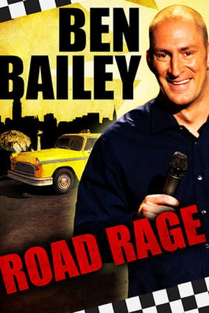 Ben Bailey: Road Rage