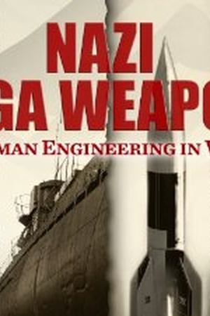 Nazi Mega Weapons