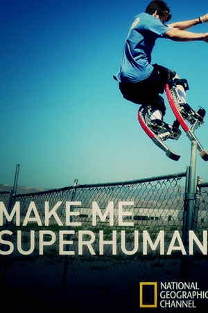 Make Me Superhuman