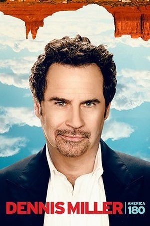 Dennis Miller: America 180