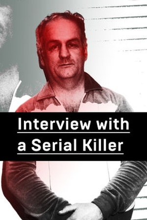 Interview with a Serial Killer